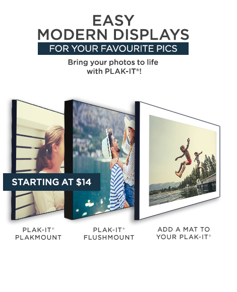 Easy modern displays for your favourite pics. Bring your photos to life with PLAK-IT®! Starting at $14